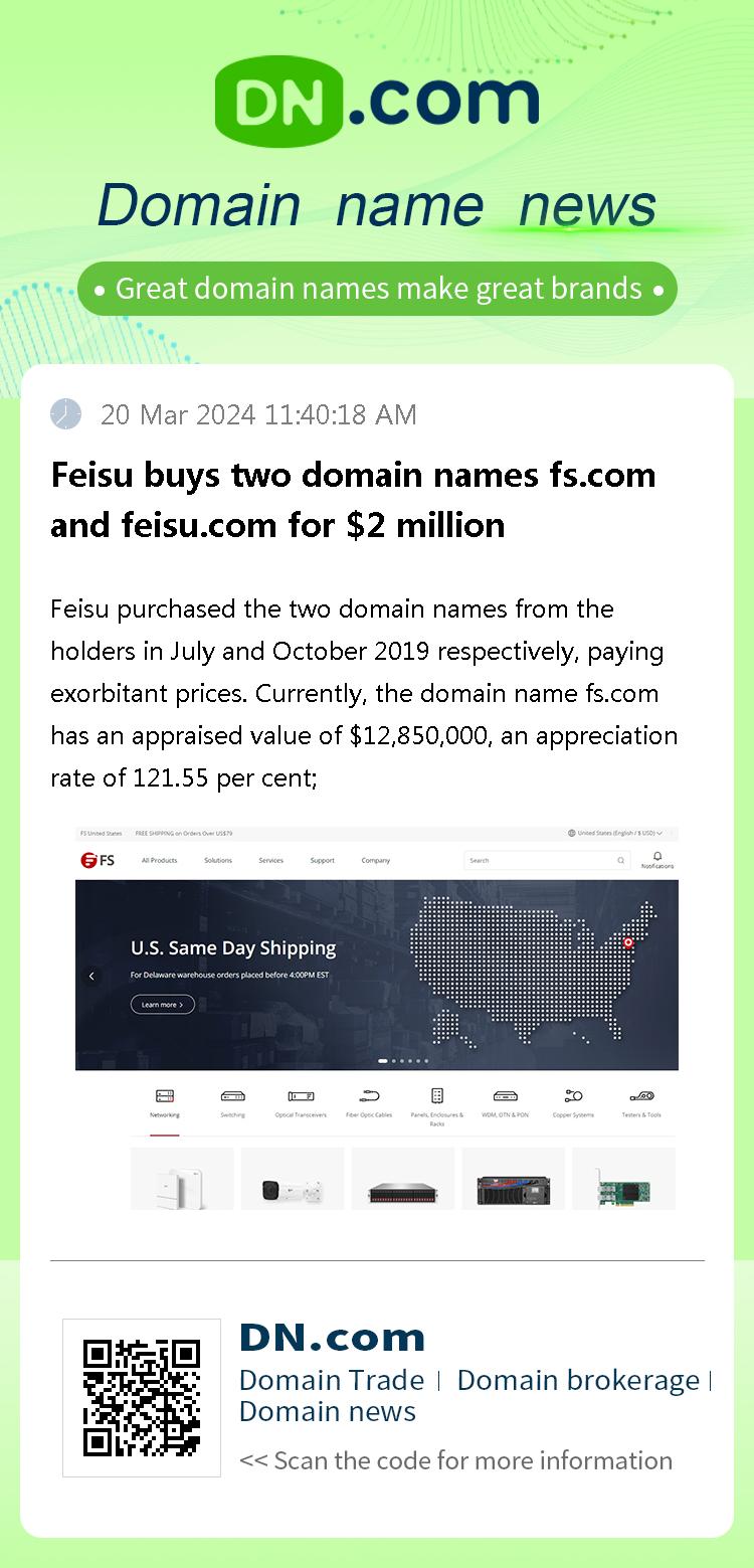 Feisu buys two domain names fs.com and feisu.com for $2 million