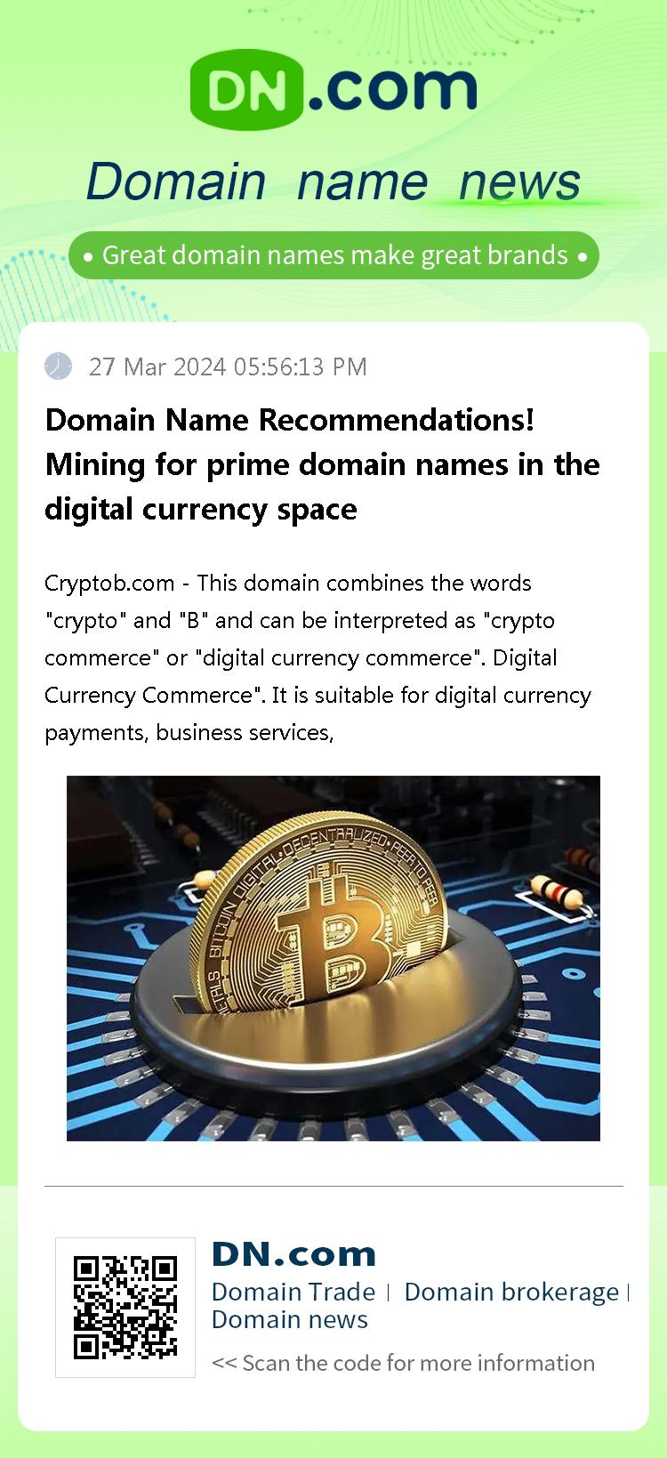 Domain Name Recommendations! Mining for prime domain names in the digital currency space