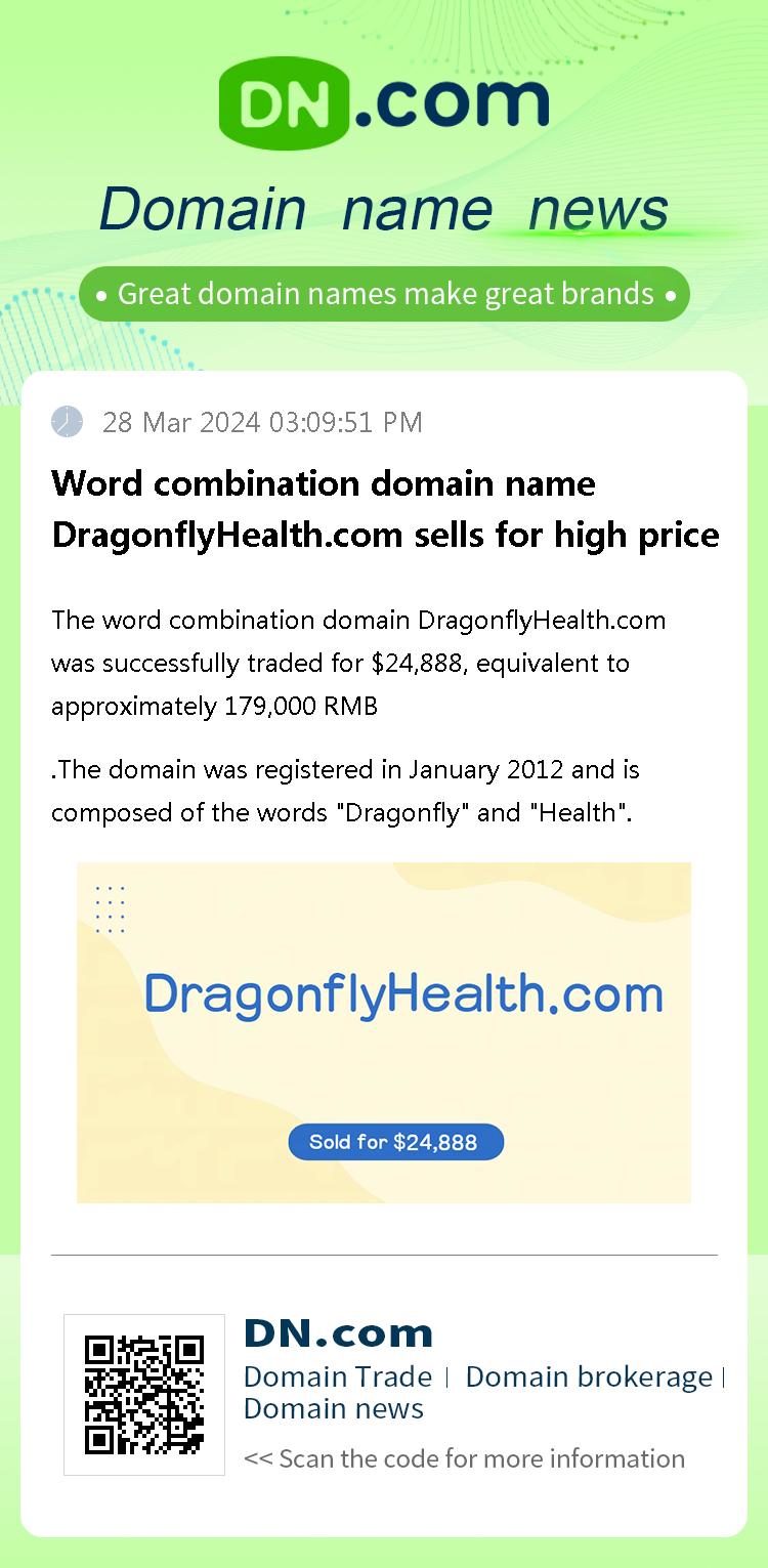 Word combination domain name DragonflyHealth.com sells for high price